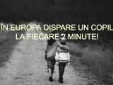 BOOM: În Europa au dispărut aproximativ 250.000 de copii, unul la fiecare două minute!