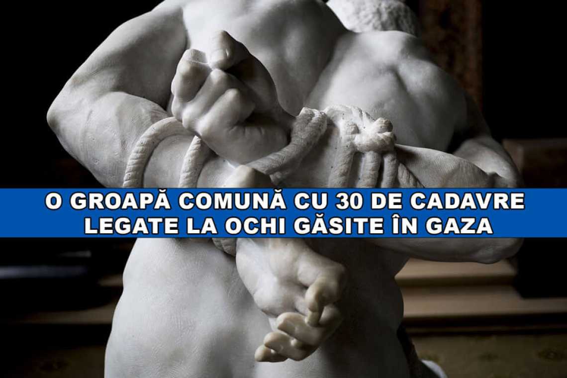 Presa tace: o groapă comună cu 30 de cadavre legate la ochi găsite în Gaza